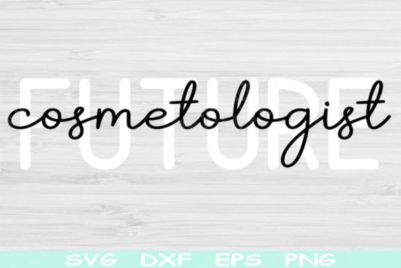 Download Future Cosmetologist Svg Cosmetology Svg - Premium Resources