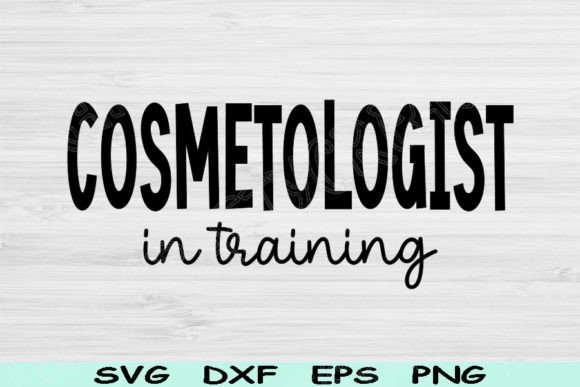 Download Cosmetologist Svg in Training Cosmetoloy - Premium Resources